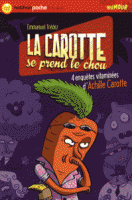 la-carotte-se-prend-le-chou-emmanuel-tredez-9782092517543