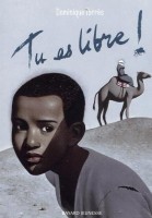 tu es libre