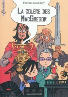 la colère des MacGrégor