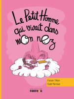 le-petit-homme-qui-vivait-dans-mon-nez